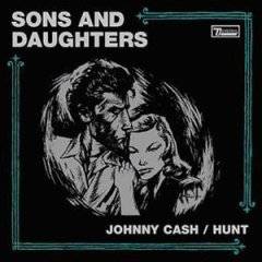 Sons And Daughters : Johnny Cash